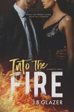 Into the Fire - The Elements, #1