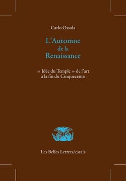 L'Automne de la Renaissance - « Idée du Temple » de l’art à la fin du Cinquecento