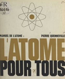 L'atome pour tous