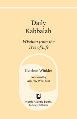 Daily Kabbalah - Wisdom from the Tree of Life