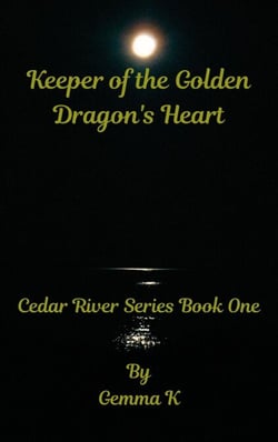 Keeper of the Golden Dragon's Heart - Cedar River Series, #1