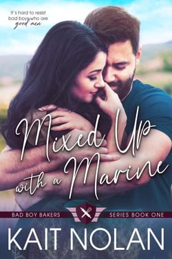 Mixed Up with a Marine - Bad Boy Bakers, #1