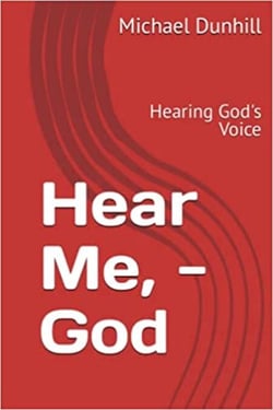Hear Me. -God Hearing God's Voice