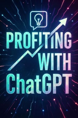 Profiting with ChatGPT