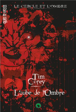 Le cercle et l'ombre - Tome 1 - L'aube de l'ombre
