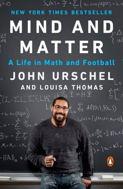 Mind and Matter - A Life in Math and Football