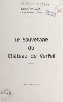 Le sauvetage du château de Verfeil