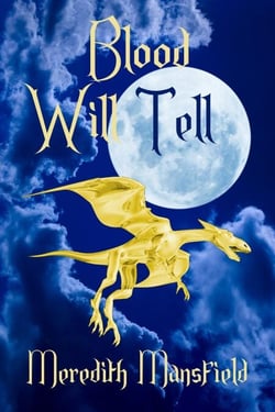 Blood Will Tell - Chimeria, #1