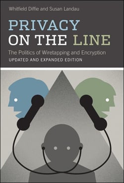 Privacy on the Line, updated and expanded edition - The Politics of Wiretapping and Encryption