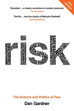 Risk - The Science and Politics of Fear