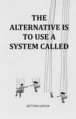 The Alternative Is To Use A System Called