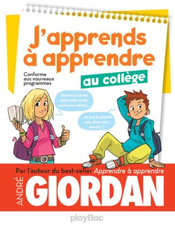 J'apprends à apprendre - au collège - Conforme aux nouveaux programmes