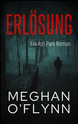 Erlösung: Ein Ash Park Roman - Ash Park (German), #6