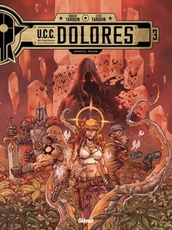 UCC Dolores - Tome 03 - Cristal rouge