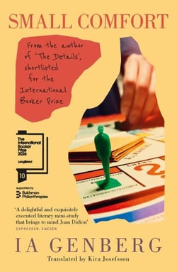 Small Comfort - Longlisted for the International Booker Prize 2026 'Brings to mind Joan Didion' EXPRESSEN