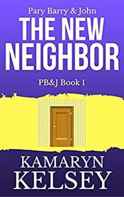 Pary Barry &amp; John- The New Neighbor - PB &amp; J, #1