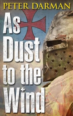 As Dust to the Wind - Crusader Chronicles, #6