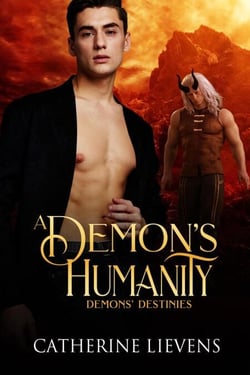 A Demon's Humanity - Demons Destinies, #2