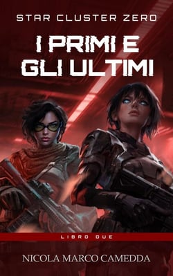 I Primi e gli Ultimi - Star Cluster Zero - Ammasso Stellare Zero, #2