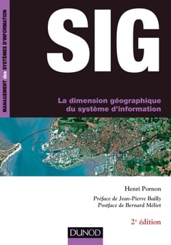 SIG - 2e éd. - La dimension géographique du système d'information