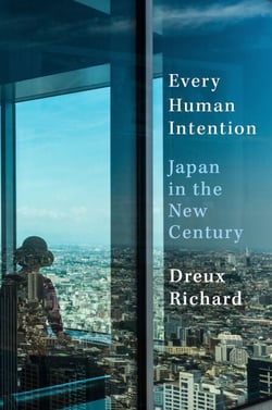 Every Human Intention - Japan in the New Century