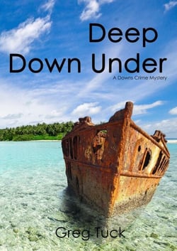 Deep Down Under - Downs Crime Mysteries, #9
