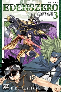 Edens Zero T03 - Le vaisseau du grand démon