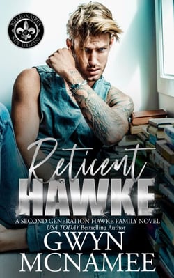 Reticent Hawke - Billionaires of New Orleans: The Hawke Family Second Generation, #2