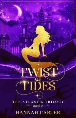 A Twist of Tides - The Atlantis Trilogy