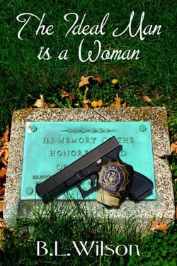 The Ideal Man, Is a Woman - Cops In Love, #3