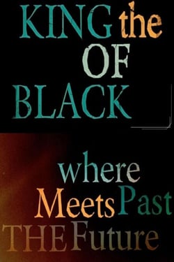 The King of Black - Where the Past meets the Future - The King of Black, #2