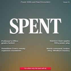 Spent Magazine #1 - Power Shifts and Raw Encounters - Spent Magazine, #1