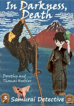 In Darkness, Death - The Samurai Detective, #3