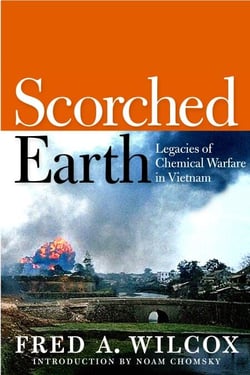 Scorched Earth - Legacies of Chemical Warfare in Vietnam