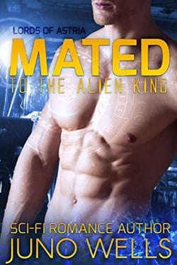 Mated to the Alien King - Lords of Astria