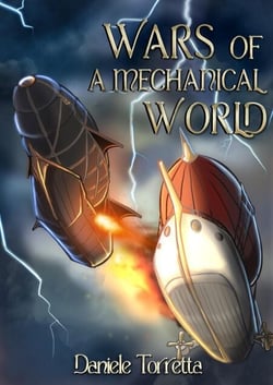 Wars of a mechanical world - Tales of a Mechanical World, #3