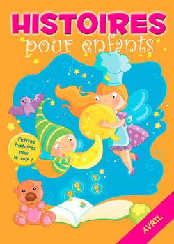 30 histoires à lire avant de dormir en avril - Petites histoires pour le soir
