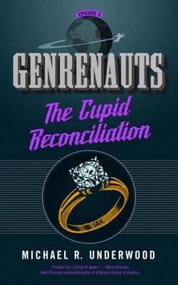 The Cupid Reconciliation: Genrenauts Episode 3 - Genrenauts, #3