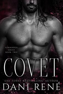 Covet: A Second Chance Romance - Forbidden Series, #2