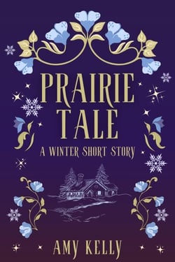 Prairie Tale: A Winter Short Story - Winter Wonderland