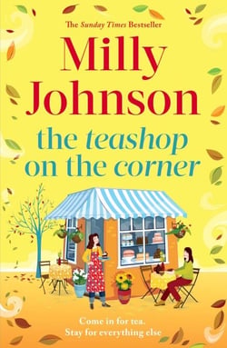 The Teashop on the Corner - Life is full of second chances, if only you keep your heart open for them.
