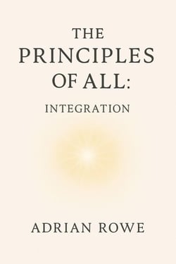 The Principles of All: Integration - The Principles of All, #7