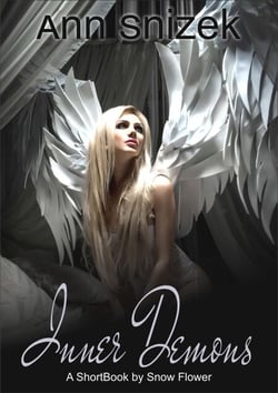 Inner Demons: A ShortBook by Snow Flower - Inner Demons, #1