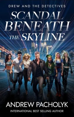 Scandal Beneath the Skyline - Drew and the Detectives, #2
