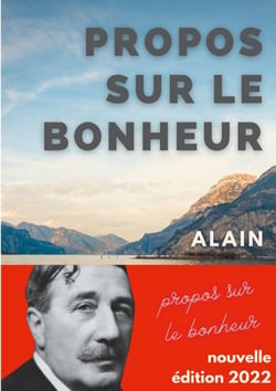 Propos sur le bonheur - Nouvelle édition 2022