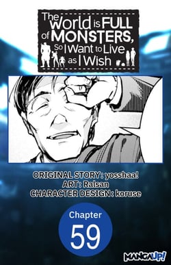 The World is Full of Monsters, So I Want to Live as I Wish #059