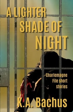 A Lighter Shade of Night - The Charlemagne Files, #1