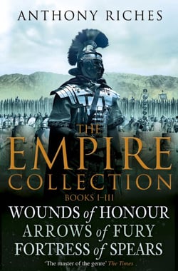 The Empire Collection Volume I - Wounds of Honour, Arrows of Fury, Fortress of Spears