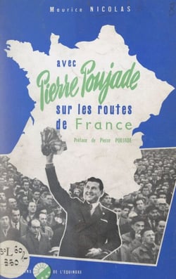 Avec Pierre Poujade sur les routes de France