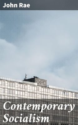 Contemporary Socialism - Navigating the Labyrinth of Socialist Thought: A Comprehensive Analysis of Modern Ideologies